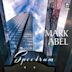 Mark Abel: Spectrum