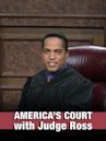 America's Court With Judge Ross