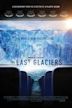 The Last Glaciers