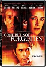 Gone But Not Forgotten (TV Movie 2005) - IMDb