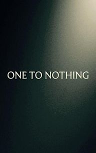 One to Nothing - IMDb