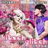 Kitsch Meets Glitch - Single