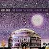 The Killers: Live from the Royal Albert Hall