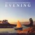 Evening [Music From and Inspired By the Motion Picture]