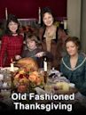 An Old Fashioned Thanksgiving