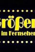 Größer als im Fernsehen