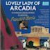 Lovely Lady of Arcadia