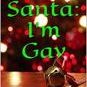 Dear Santa: I'm Gay