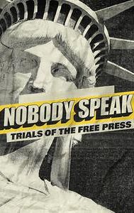 Nobody Speak: Trials of the Free Press