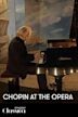 Chopin at the Opera