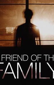 A Friend of the Family (2005 film)