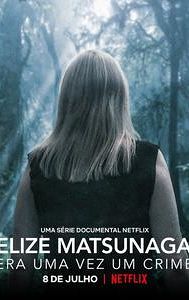 Elize Matsunaga: Once Upon a Crime