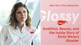 Amazon Options Glossier Founder Emily Weiss Biography for Series Adaption