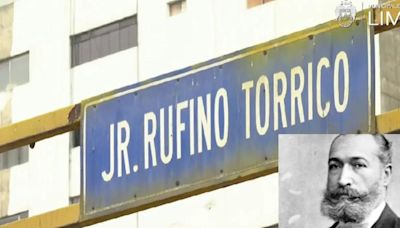 La historia de Rufino Torrico: el líder que guio Lima en tiempos turbulentos y la calle que lleva su nombre