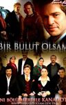 Bir Bulut Olsam