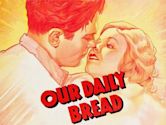 Our Daily Bread (1934 film)