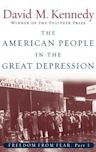 Freedom From Fear: Part 1: The American People in the Great Depression: American People in the Great Depression Pt.1 (Oxford History of the United States)