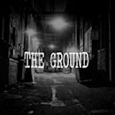 The Ground