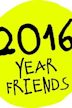 Year Friends