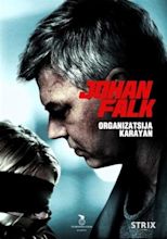 Johan Falk: Organizatsija Karayan (Video 2012) - IMDb