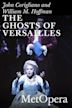 The Ghosts of Versailles