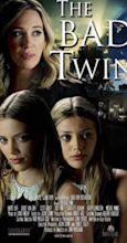 The Bad Twin (2016) - IMDb