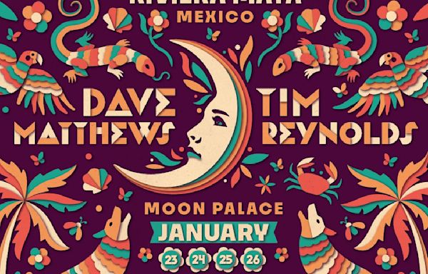 Dave Matthews & Tim Reynolds Announce Eighth Annual Riviera Maya Getaway with Lord Huron, Hermanos Gutiérrez, Karina Rykman and More