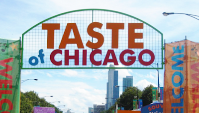 Taste of Chicago returns to Grant Park this weekend: What to know