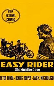 Easy Rider: Shaking the Cage