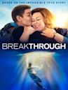 Breakthrough