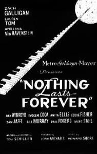 Nothing Lasts Forever