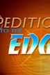 Expeditions to the Edge