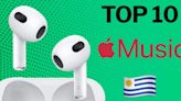 Este es el top 10 de canciones mas escuchas en Apple Uruguay hoy