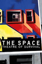 The Space: Theatre of Survival (2019) - Posters — The Movie Database (TMDB)