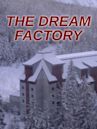 The Dream Factory