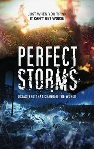 Perfect Storms