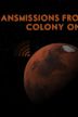 Transmissions from Colony One