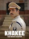 Khakee: The Bihar Chapter