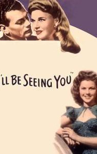 I'll Be Seeing You (1944 film)