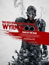 Wyrmwood – Road of the Dead