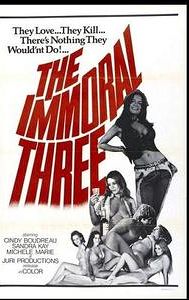 The Immoral Three