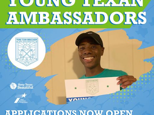 Applications open for Keep Texas Beautiful's Young Texan Ambassadors program