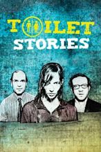 Toilet Stories