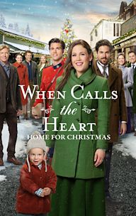 When Calls the Heart: Home for Christmas