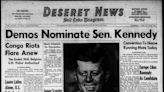 Deseret News archives: John F. Kennedy wins Democratic nomination in 1960