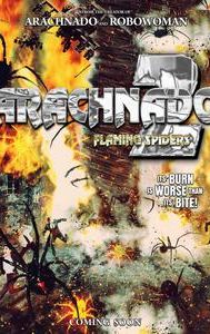 Arachnado 2: Flaming Spiders | Horror