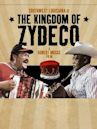 The Kingdom of Zydeco