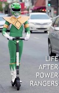 Life After Power Rangers