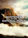 Mysteries at the National Parks