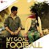 Bulla Ki Jaana [Male Version] [From "My Goal Football"]